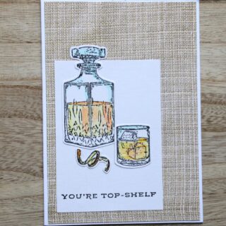 Stempelkaart Whiskey met tekst YOU'RE TOP-SHELF