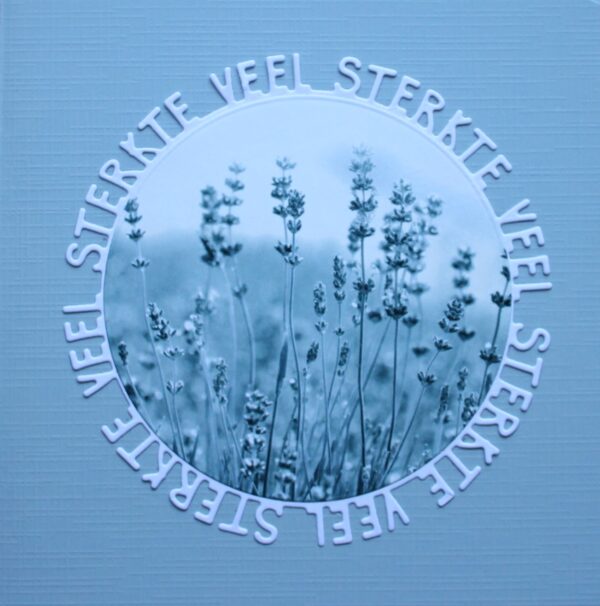 Condoleancekaart 4K - ronde cirkel veel sterkte met plaatje lavendel grijs/groen